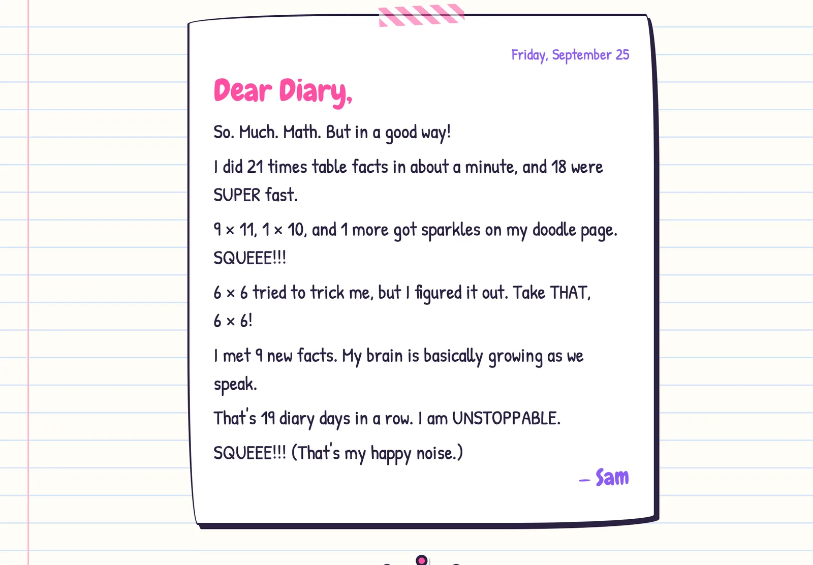A Dear Diary page describing the session: facts that got sparkles, a fact that tried to trick her, and a 19-day streak